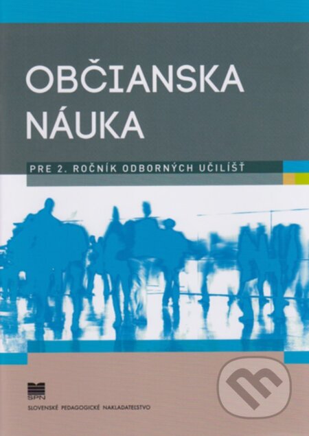 Kniha Občianska náuka pre 2. ročník odborných učilíšť (pre žiakov s mentálnym postihnutím)