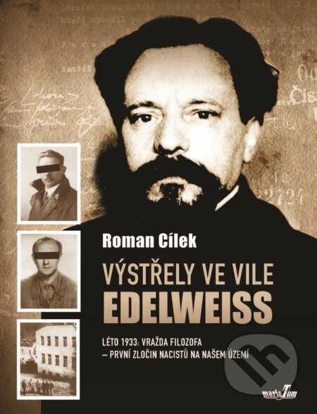 Kniha: Výstřely ve vile Edelweiss (Roman Cílek)