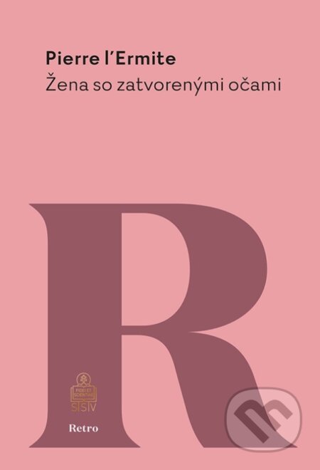 Žena so zatvorenými očami - Pierre L’Ermite - kniha z kategorie Společenská beletrie