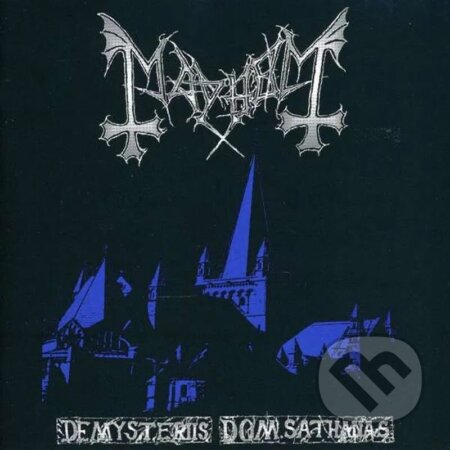 Mayhem: De Mysteriis Dom Sathanas - Mayhem