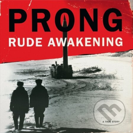Prong: Rude Awakening LP - Prong