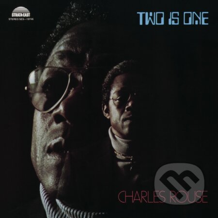 Charlie Rouse: Two Is One - Charlie Rouse