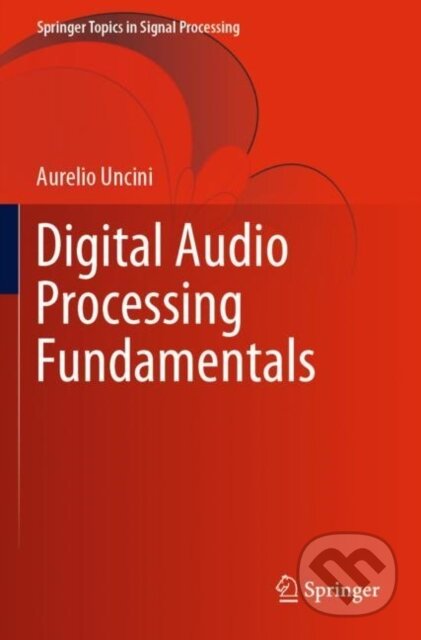Kniha Digital Audio Processing Fundamentals