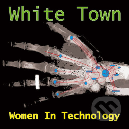 White Town: Women In Technology LP