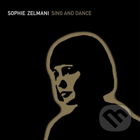 Sophie Zelmani: Sing and Dance LP