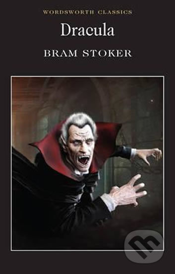 Dracula (Bram Stoker) - Bram Stoker, Wordsworth Editions, 1993