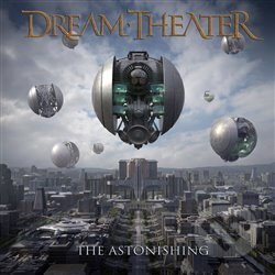 Dream Theater: The Astonishing - Dream Theater, Warner Music, 2016