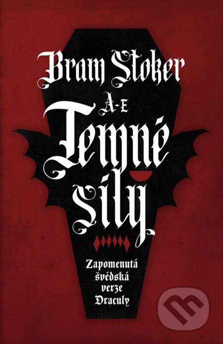 Kniha: Temné síly: Zapomenutá švédská verze Drákuly (Bram Stoker)