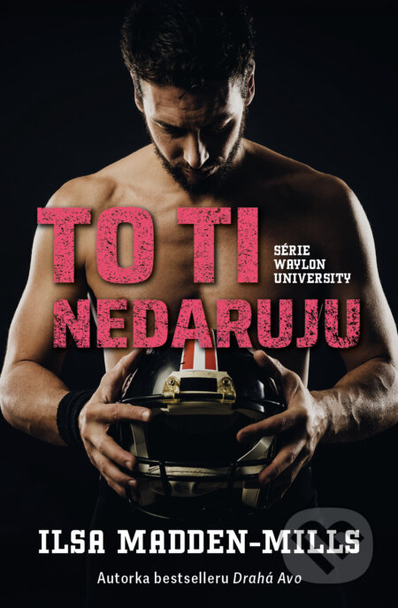 Kniha: To ti nedaruju (Ilsa Madden-Mills)