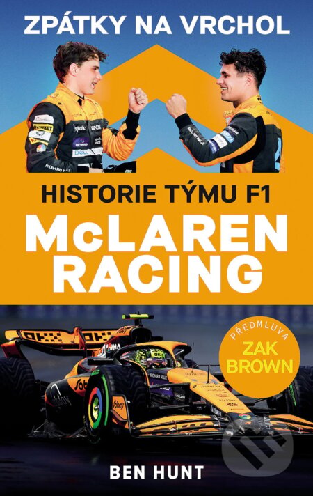 Zpátky na vrchol (Historie týmu F1 McLaren Racing)