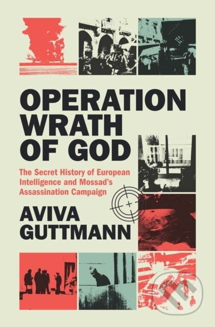 Kniha: Operation Wrath of God (Aviva Guttmann)