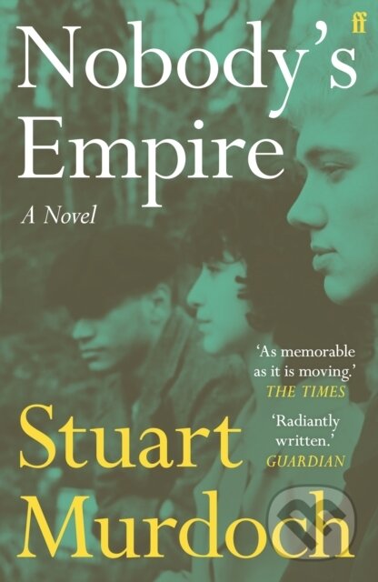 Kniha: Nobody's Empire (Stuart Murdoch). Faber and Faber, 2025