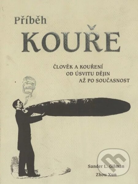 Kniha: Příběh kouře (Zhou Xun a Sander L. Gilman). Dybbuk, 2006
