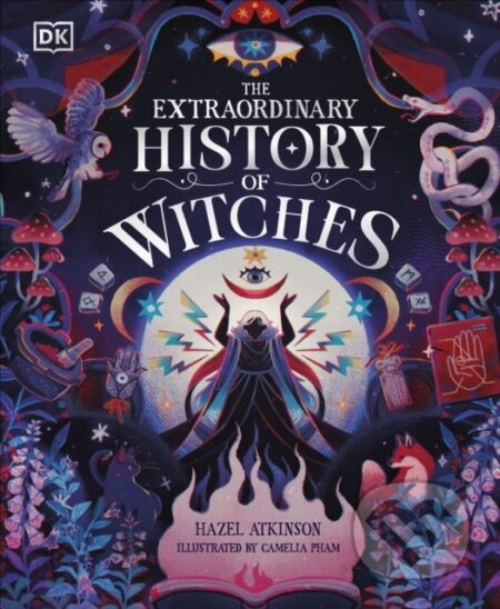 The Extraordinary History of Witches koupíte na Martinus.cz