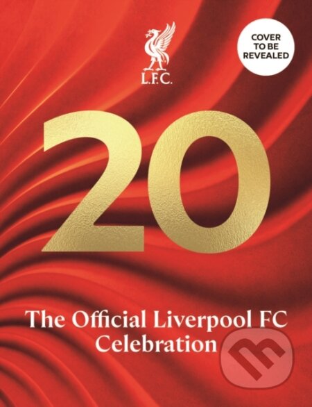 20 (The Official Champions’ Celebration) - Liverpool FC - kniha z kategorie Kolektivní sporty