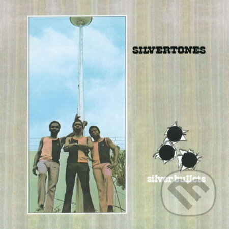 Silvertones:  Silver Bullets LP - Silvertones