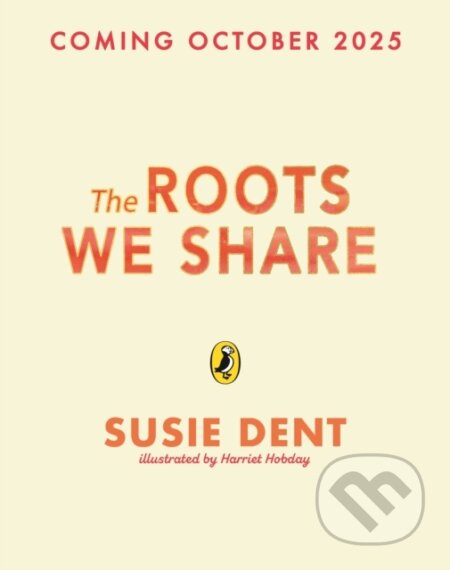 The Roots We Share (100 Words That Bring Us Together)