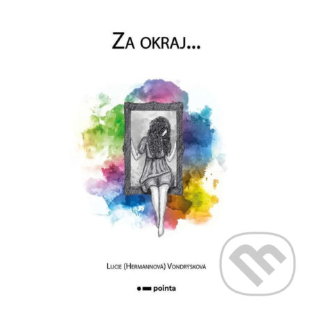 Audiokniha: Za okraj... (Lucie (Hermannová) Vondrýsková). Lucie (Hermannová) Vondrýsková, 2025