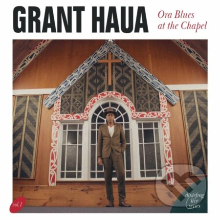 Grant Haua:  Ora Blues at the Chapel (digipack)
