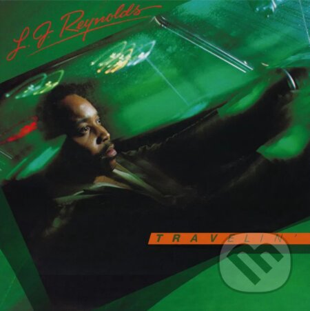 L.J. Reynolds:  Travelin´ LP - L.J. Reynolds