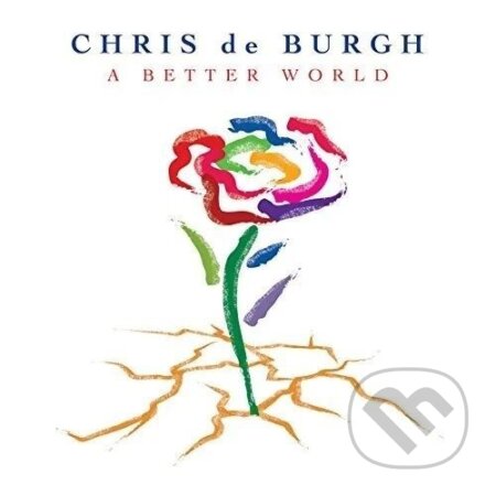 Chris de Burgh: A Better World (translucent blue, 180gr) LP