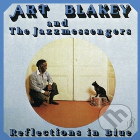 Art Blakey & Jazz Messengers: Reflections in Blue (Blue coloured) LP