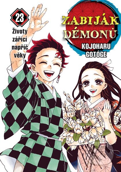 Zabiják démonů 23 - Životy zářící napříč věky - Kojoharu Gotóge