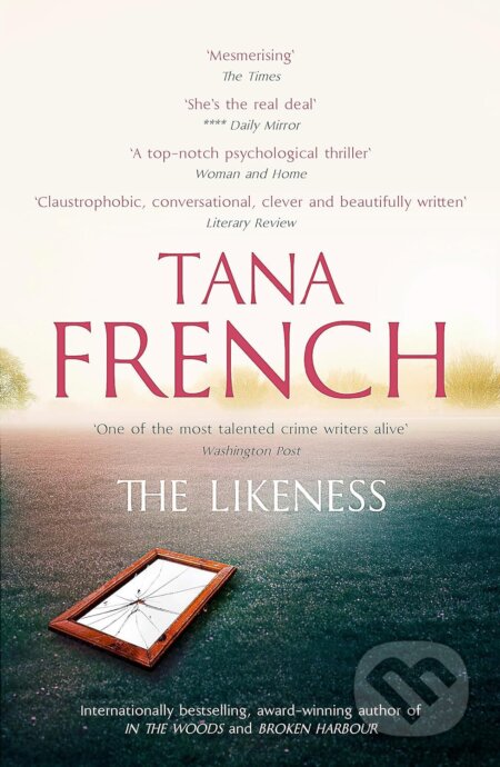 The Likeness - Tana French, Hodder Paperback, 2008