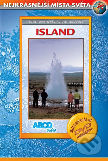 Nejkrásnější místa světa: Island I, ABCD - VIDEO, 2010