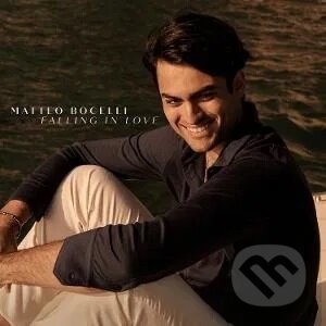 Matteo Bocelli: Falling In Love - Matteo Bocelli