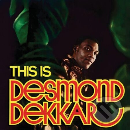 Desmond Dekker & The Aces:  This Is Desmond Dekkar LP