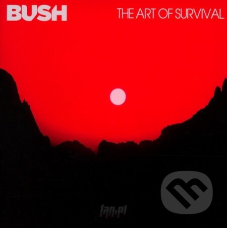 Bush: The Art Of Survival - Bush