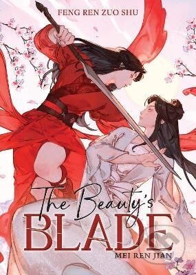 Beauty´s Blade: Mei Ren Jian (Novel) - Shu Zuo Ren
