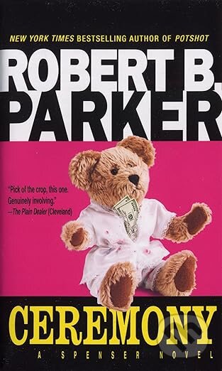 Ceremony - Robert B Parker