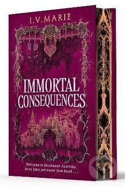 Immortal Consequences - I.V. Marie