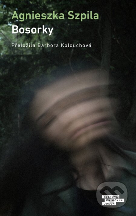 Bosorky - Agnieszka Szpila - kniha z kategorie Společenská beletrie