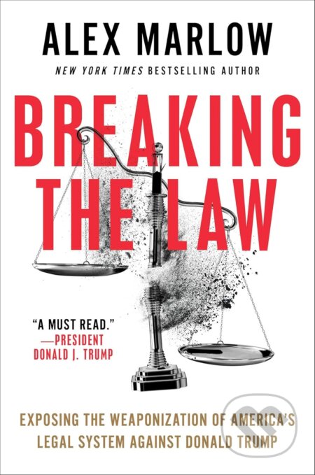 Kniha: Breaking the Law (Alex Marlow)