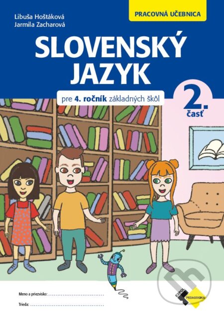 Kniha Slovenský jazyk pre 4. ročník ZŠ - pracovná učebnica 2. časť