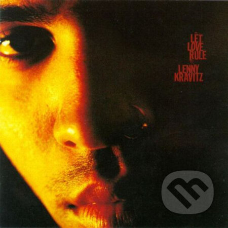 Lenny Kravitz: Let Love Rule - Lenny Kravitz, Hudobné albumy, 1994