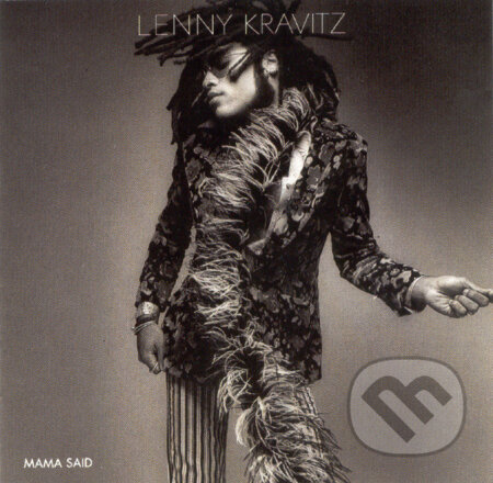 Lenny Kravitz: Mama Said - Lenny Kravitz, Hudobné albumy, 1993