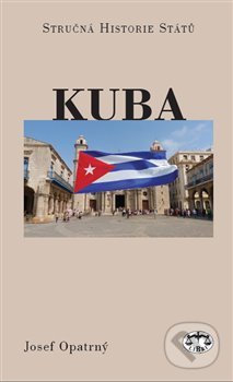 Kuba - Josef Opatrný, Libri, 2017
