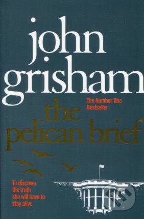 The Pelican Brief - John Grisham - kniha z kategorie Detektivky