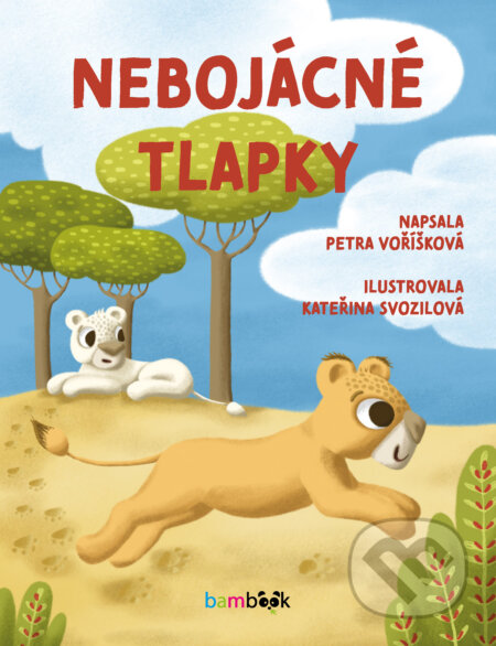 E-kniha: Nebojácné tlapky (Petra Voříšková a Kateřina Svozilová)