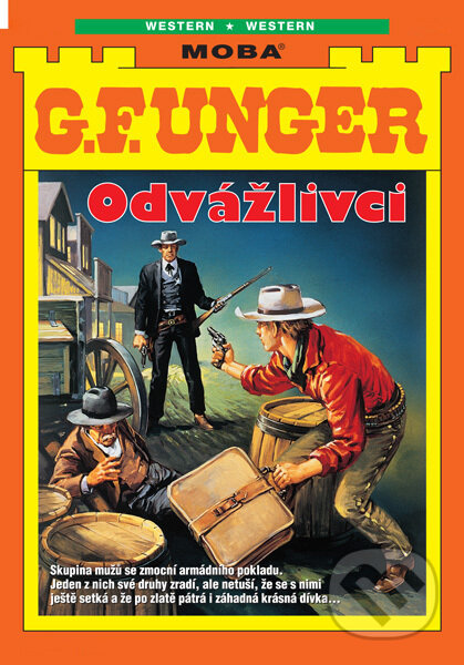 E-kniha: Odvážlivci (G. F. Unger). Moba, 2025