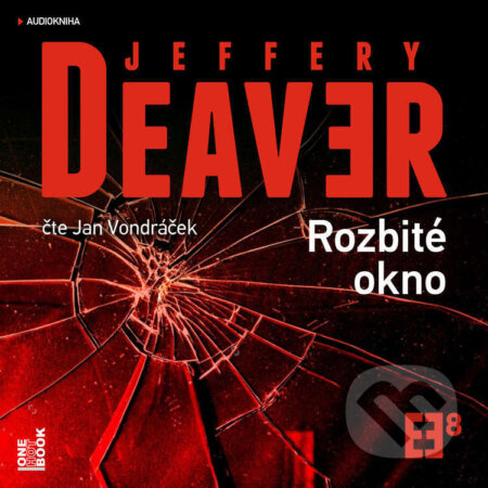 Audiokniha: Rozbité okno (Jeffery Deaver)