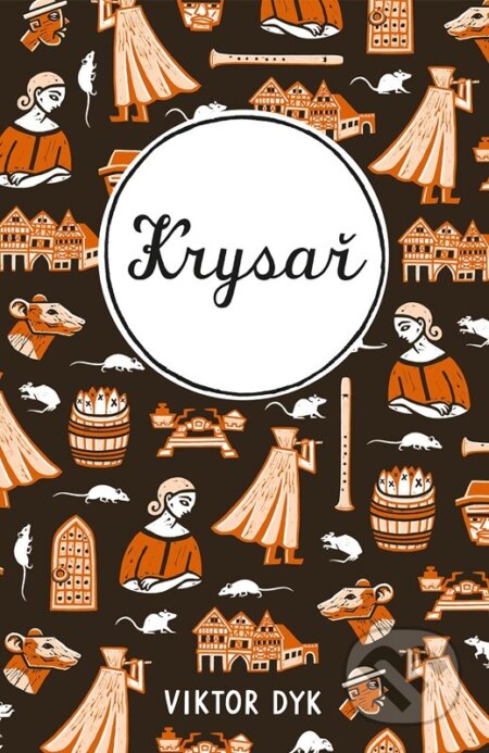 Krysař - Radek Malý, Viktor Dyk