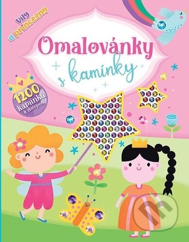 Omalovánky s kamínky: Víly a princezny