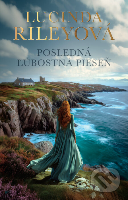 Posledná ľúbostná pieseň - Lucinda Riley - kniha z kategorie Romantická