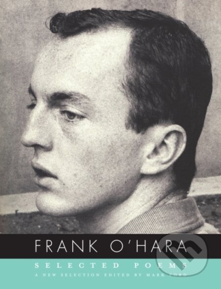 Kniha Selected Poems of Frank O'Hara