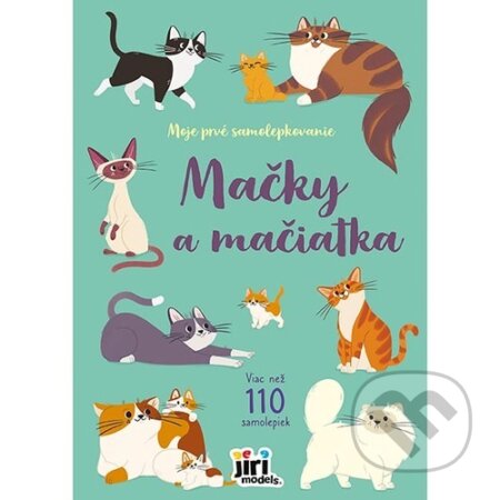 Moje prvé samolepkovanie Mačky a mačiatka